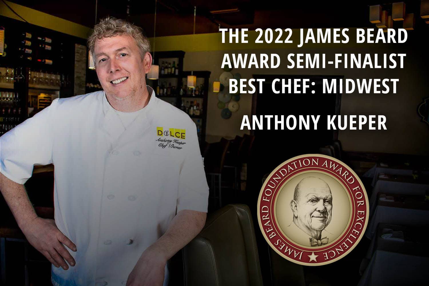 James Beard Award Semifinalist Chef Anthony DOLCE